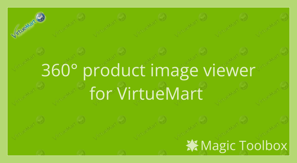 360° Product Image Viewer for VirtueMart - Magic 360. Top Rated 